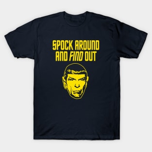 STAR TREK - Spock around and find out - 2.0 T-Shirt